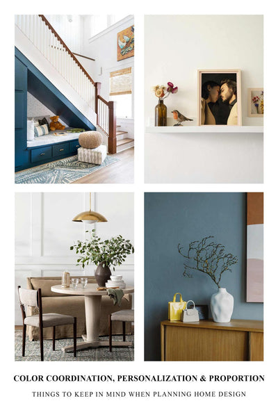 Color Coordination, Personalization, Proportion And Other Things To Keep In Mind When Planning Home Design